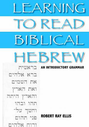 Learning to Read Biblical Hebrew