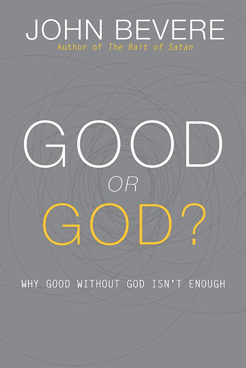 Good or God?