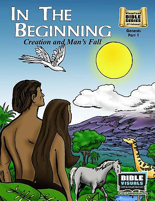 In The Beginning: Old Testament Volume 1: Genesis Part 1