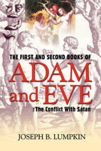 The First and Second Books of Adam and Eve