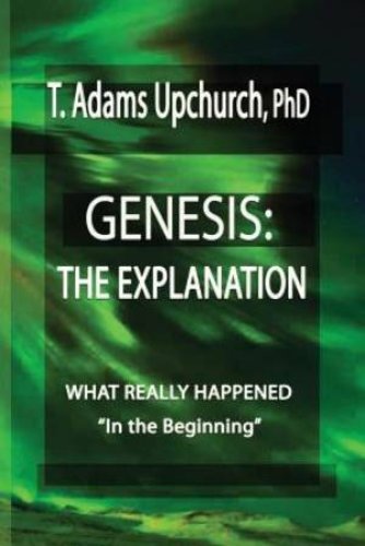 GENESIS: THE EXPLANATION