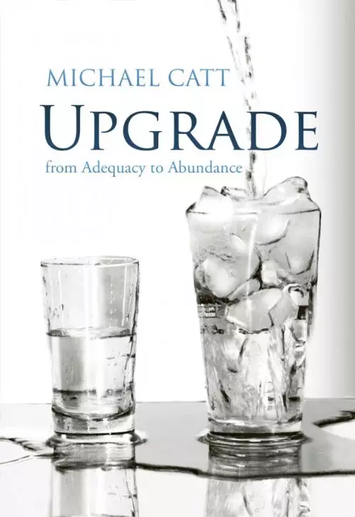 Upgrade : From Adequacy To Abundance