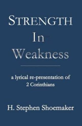 Strength in Weakness