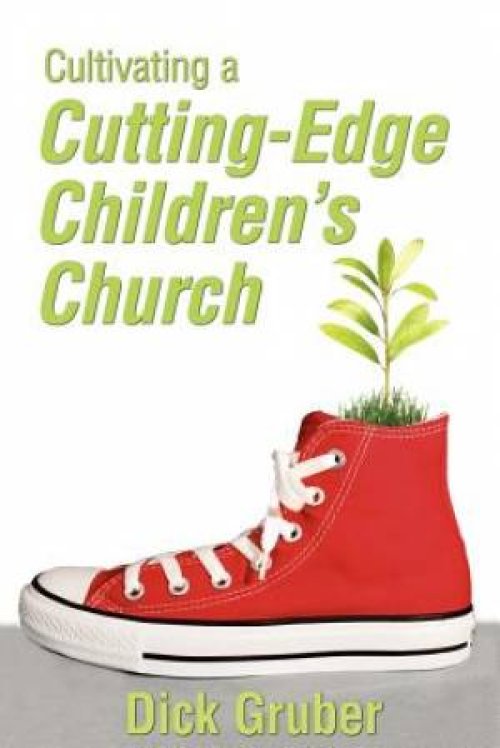 Cultivating a Cutting-Edge Children's Church