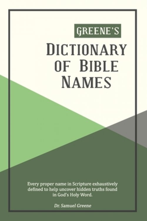 Greene's Dictionary of Bible Names