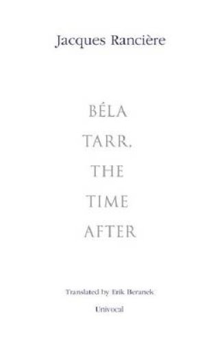 Bela Tarr, the Time After