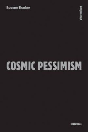 Cosmic Pessimism