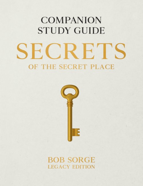 Secrets of the Secret Place: Companion Study Guide (Legacy Edition)