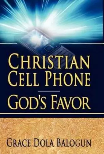 Christian Cell Phone God's Favor