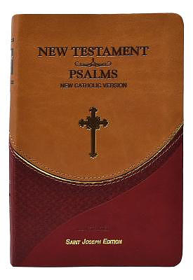 New Testament and Psalms: New Catholic Version