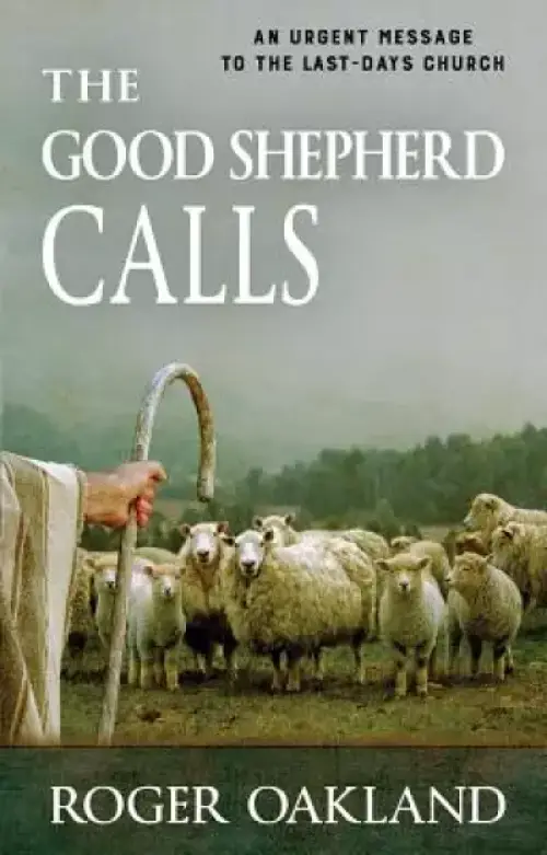 The Good Shepherd Calls