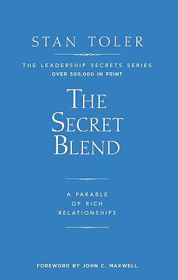 The Secret Blend: A Parable of Rich Relationships