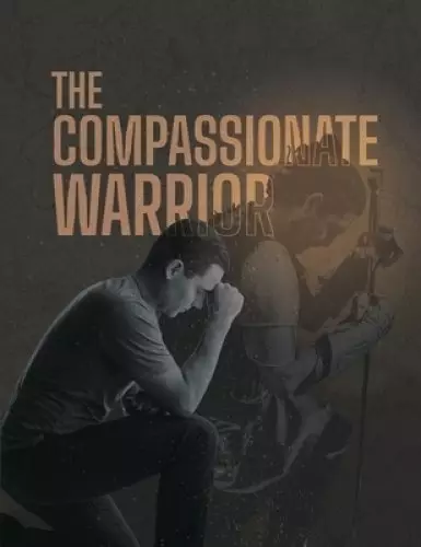 The Compassionate Warrior