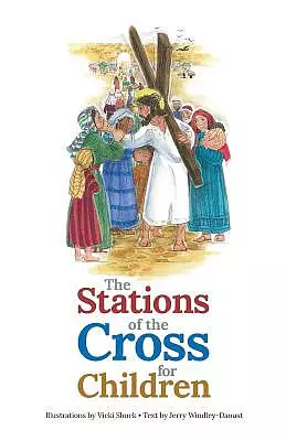 The Stations of the Cross for Children