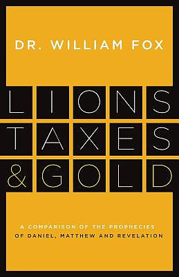 Lions, Taxes and Gold