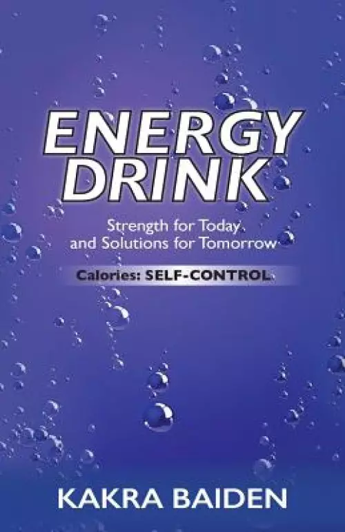 ENERGY DRINK:CALORIES: SELF CONTROL