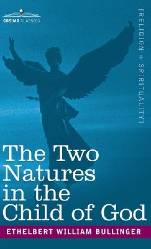 Two Natures in the Child of God