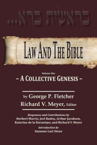 Law And The Bible: A Collective Genesis