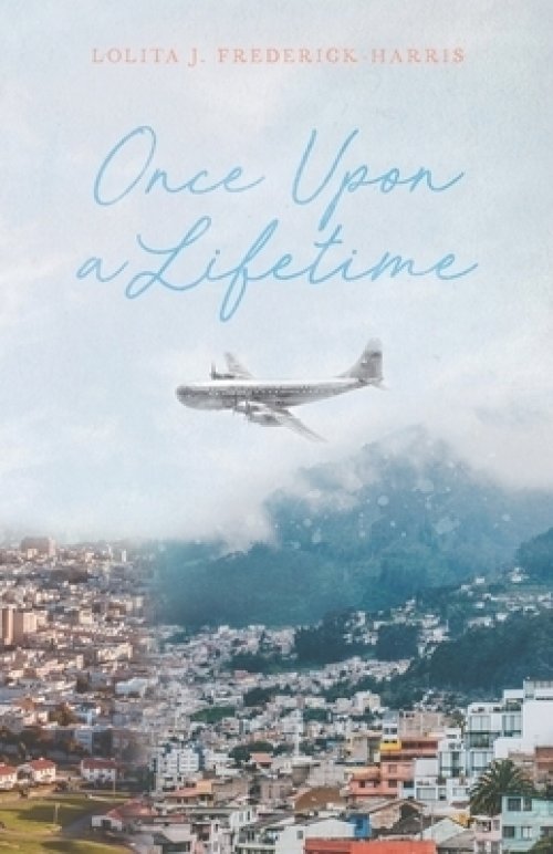 Once Upon a Lifetime