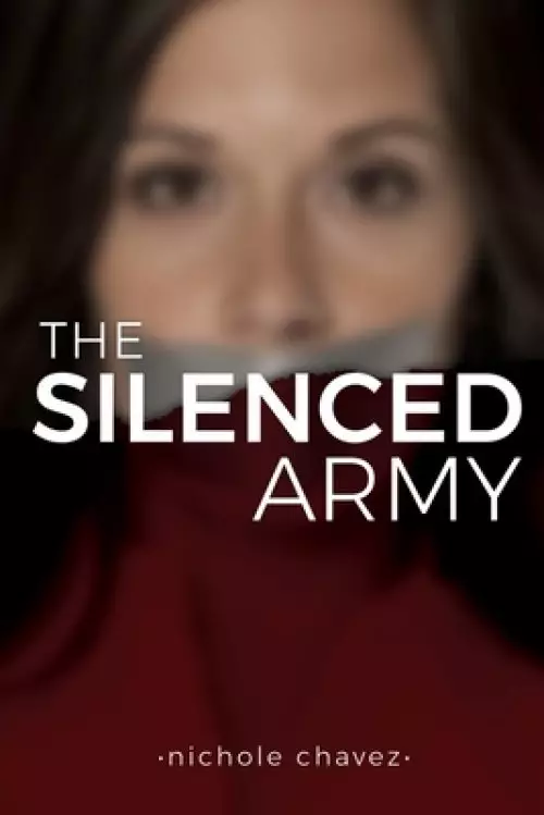 The Silenced Army