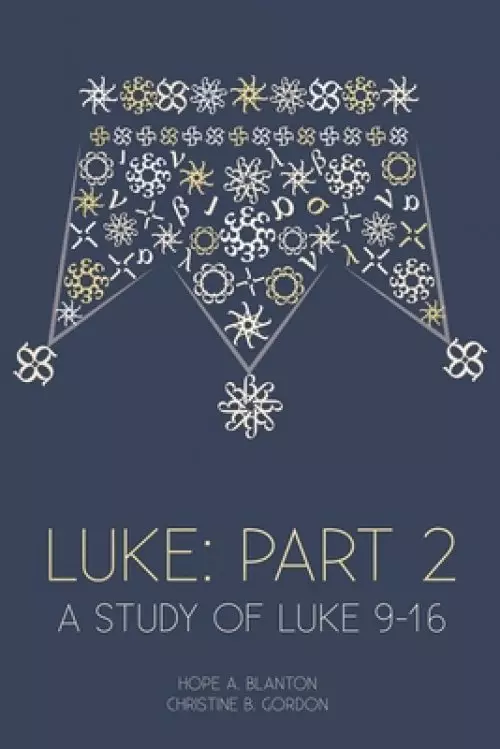 Luke: Part 2: At His Feet Studies