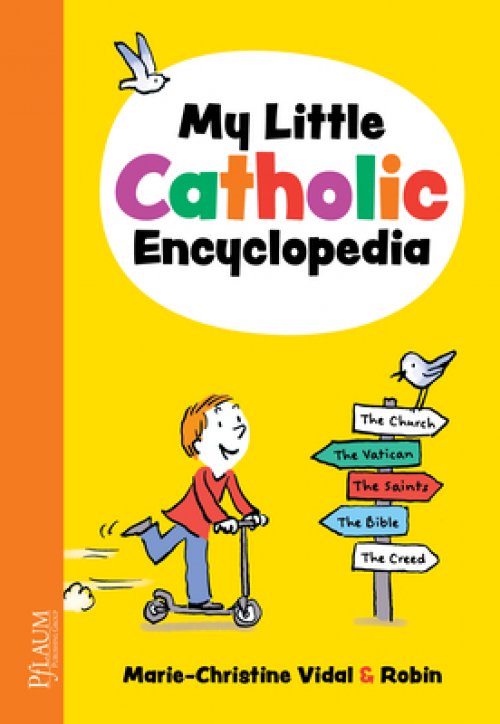 My Little Catholic Encyclopedia