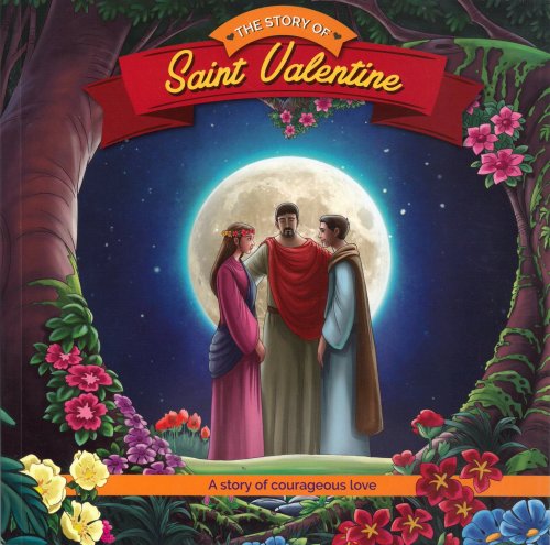 Story of St Valentine