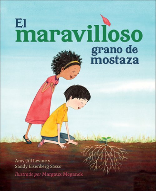 The Marvelous Mustard Seed Spanish Edition