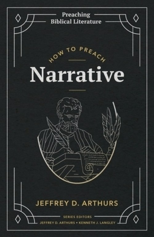 How to Preach Narrative