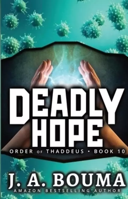 Deadly Hope