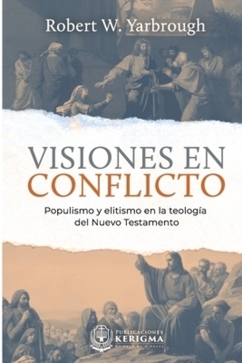 Visiones En Conflicto