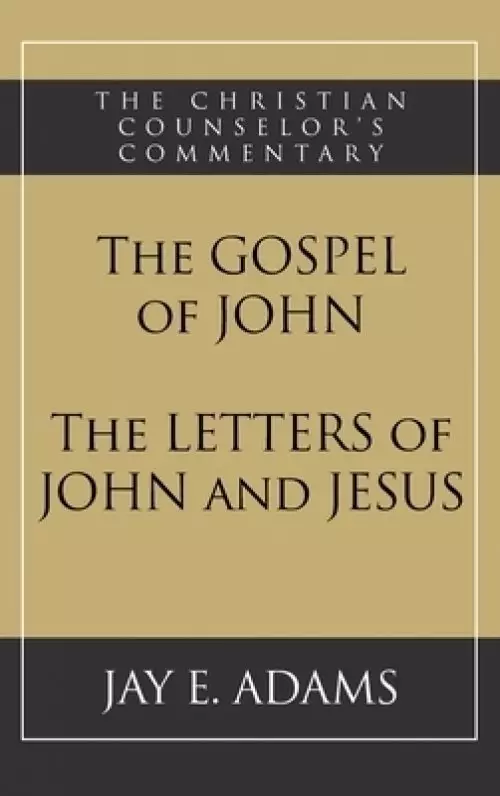 The Gospel of John and The Letters of John and Jesus