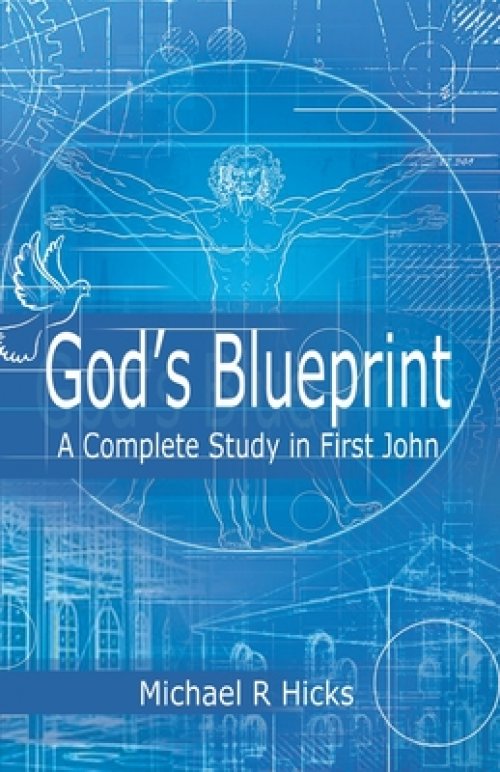 God's Blueprint: A Complete Study in First John