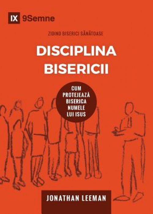 Disciplina Bisericii (church Discipline) (romanian)