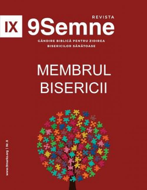 Membrul Bisericii (church Membership) 9marks Romanian Journal (9semne)