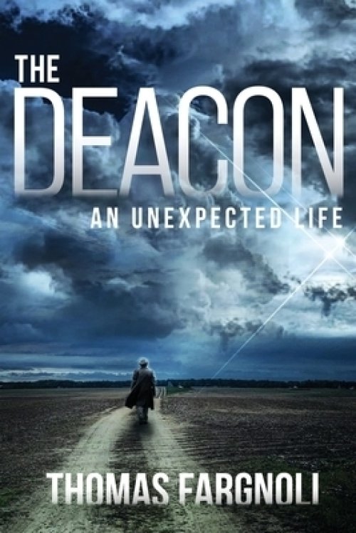 The Deacon: An Unexpected Life