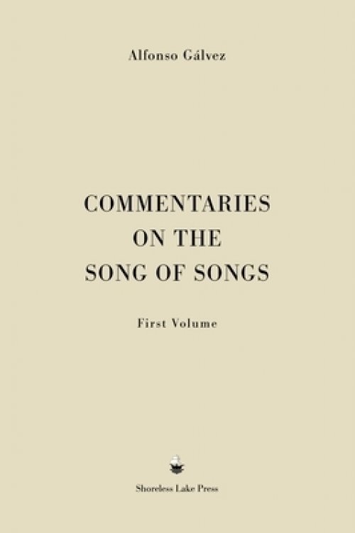 Commentaries on the Song of Songs: First Volume