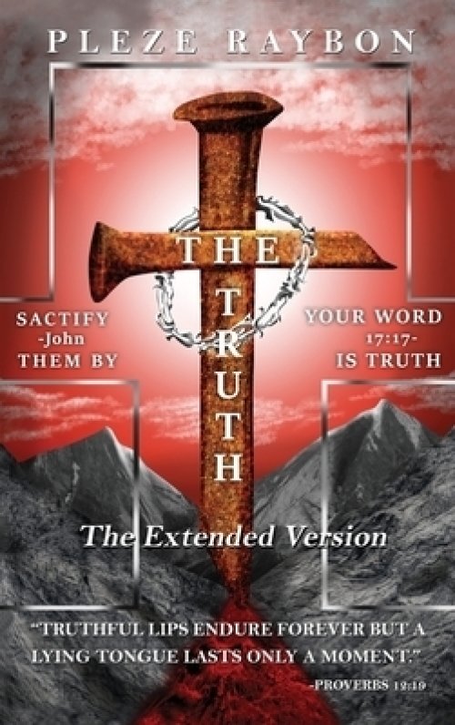 The Truth: The Extended Version