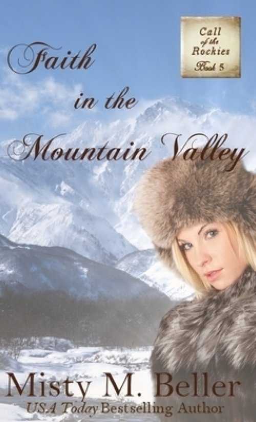 Faith in the Mountain Valley