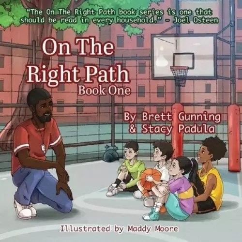 On The Right Path: Book One