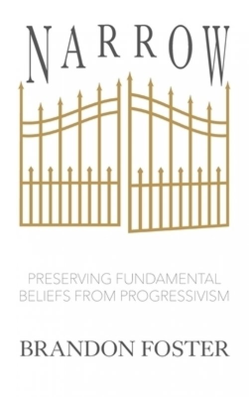 Narrow: Preserving Fundamental Beliefs from Progressivism