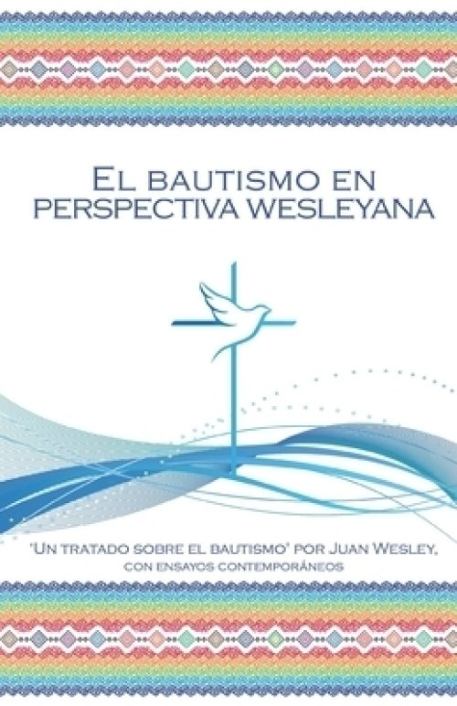 Bautismo En Perspectiva Wesleyana