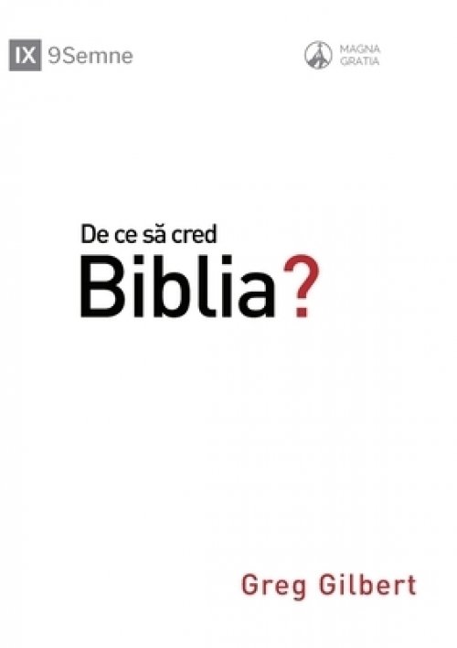 De Ce Să Cred Biblia? (why Trust The Bible?) (romanian)