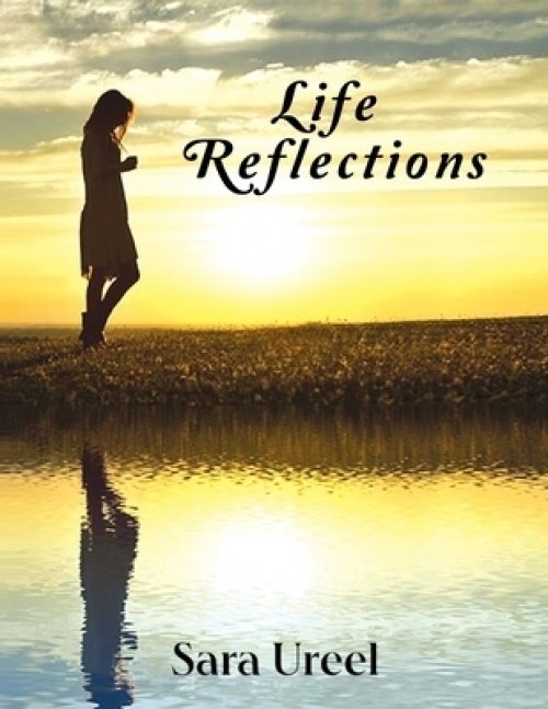 Life Reflections