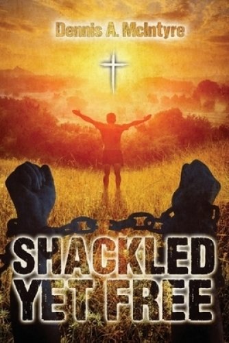 Shackled Yet Free