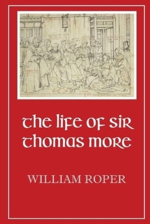 Life of Sir Thomas More