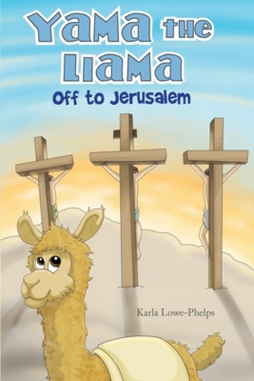 Yama the Llama--Off to Jerusalem