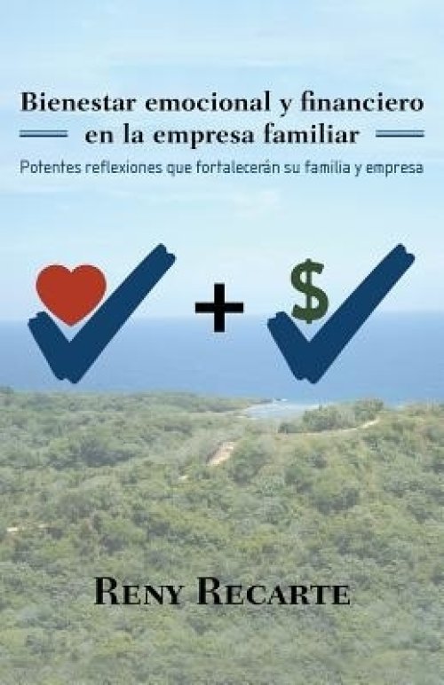 Bienestar emocional y financiero en la empresa familiar: Potentes reflexiones que fortalecer