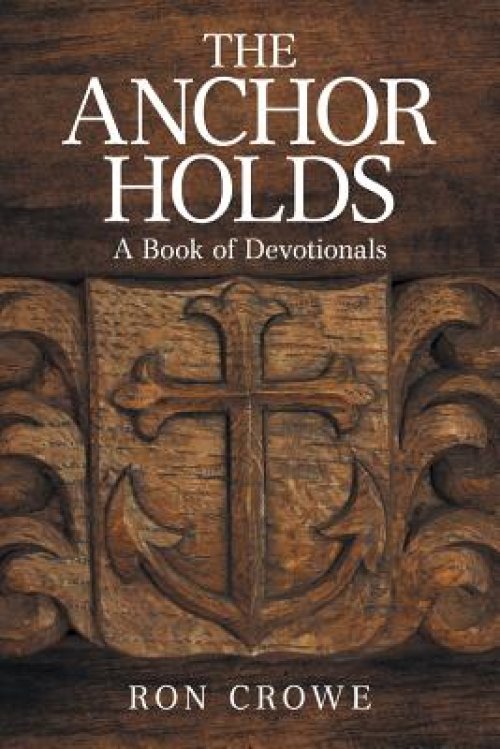 The Anchor Holds: A Book of Devotionals