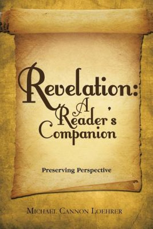 Revelation: a Reader's Companion: Preserving Perspective